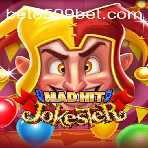 MadHitJokester: A Thrilling Adventure with 8599BET.com Oficial Slots Brasil #1