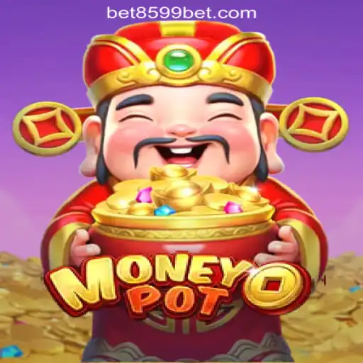 Exploring MoneyPot: The Thrilling World of 8599BET.com Oficial Slots Brasil #1